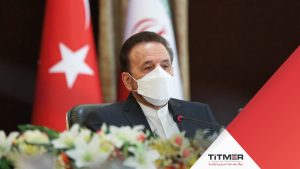 هدف گذاری ایران و ترکیه برای تجارت ۳۰ میلیارد دلاری